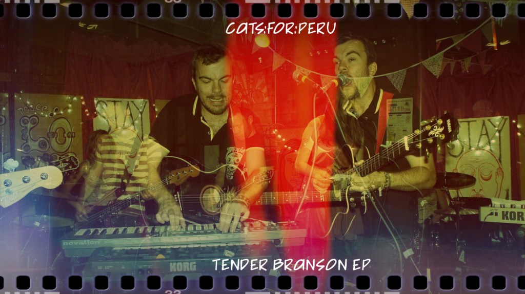 Cats:For:Peru – Tender Branson&nbsp;EP