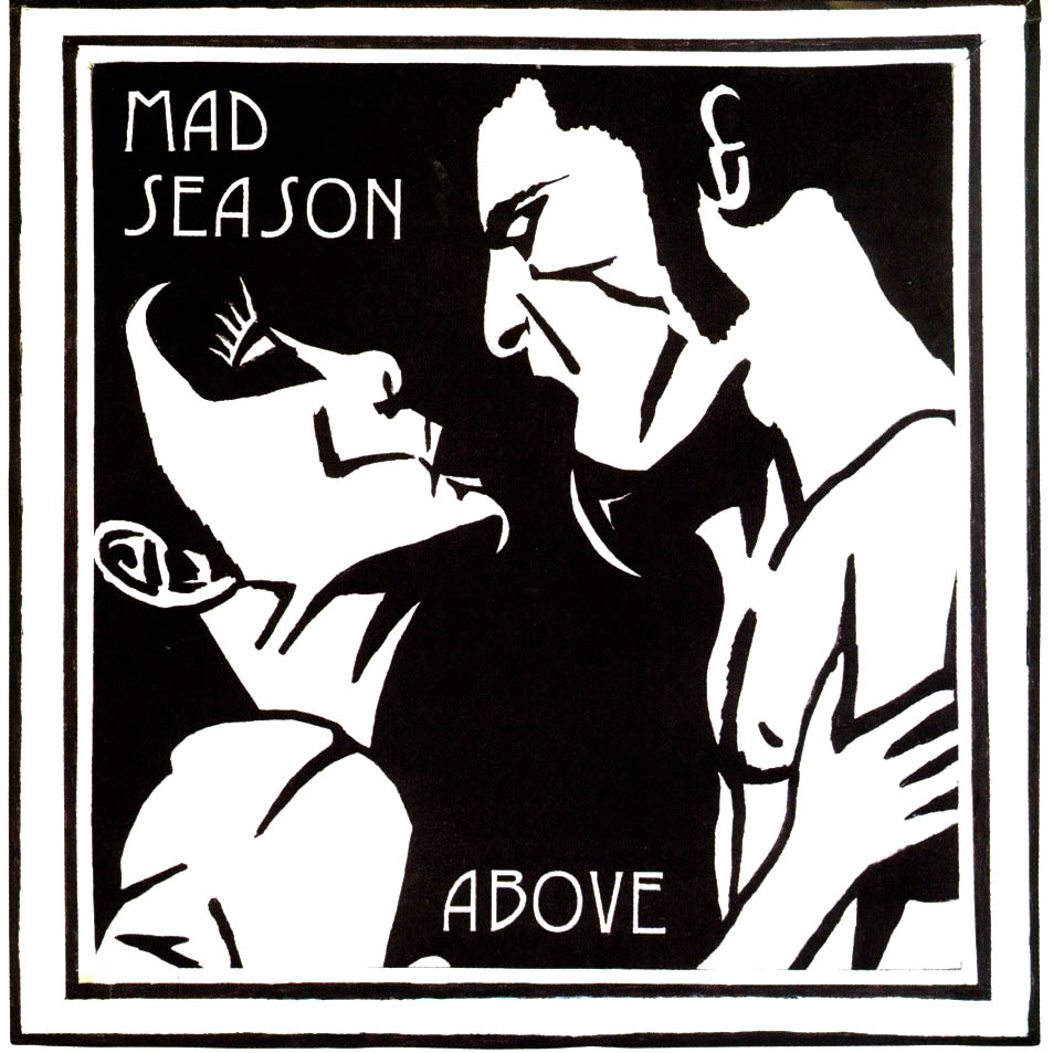 The Lost Gem : Mad Season –&nbsp;Above