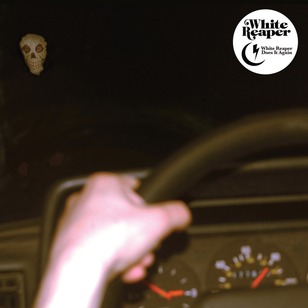 Review: White Reaper – White Reaper Does it&nbsp;Again