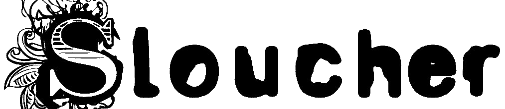 Sloucher.org