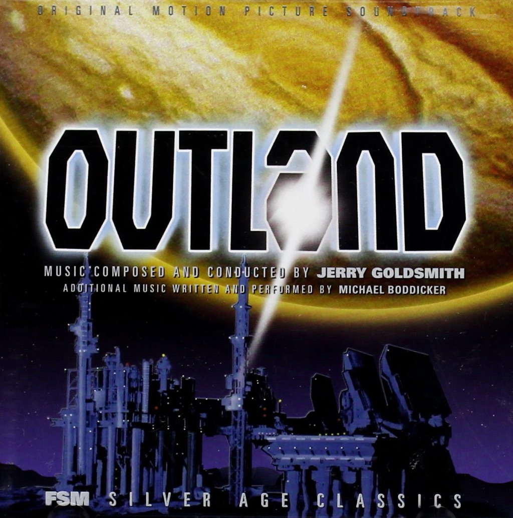 The bit that you skip #142: Jerry Goldsmith – Outland Main&nbsp;Theme