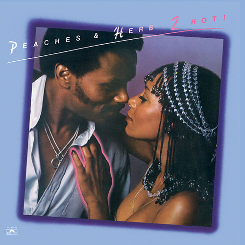 The bit that you skip #200: Peaches & Herb –&nbsp;Reunited